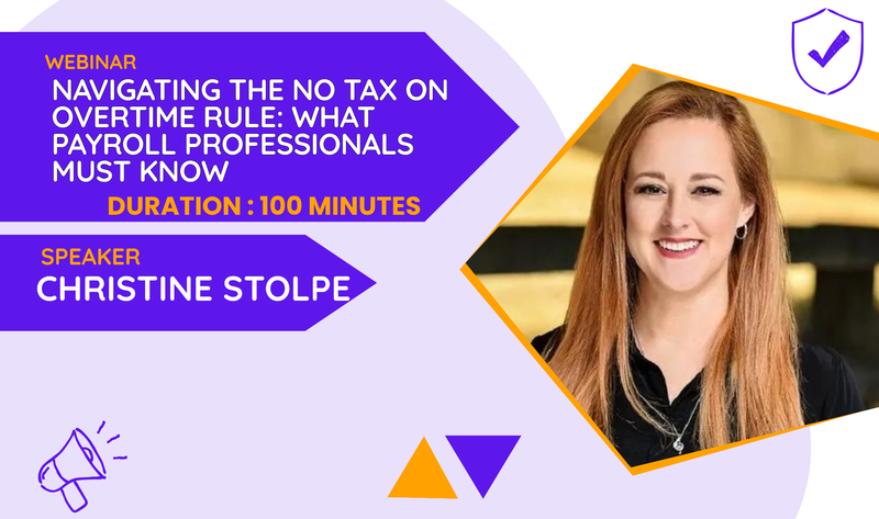Navigating the No Tax on Overtime Rule: What Payroll Professionals Must Know